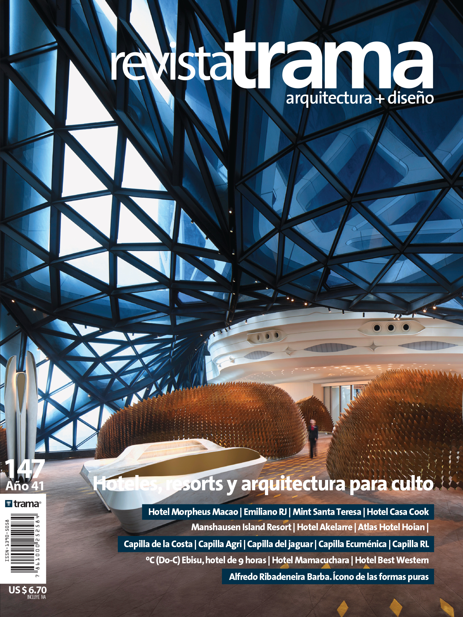 Trama 147: Hoteles, resorts y arquitectura para culto + Dossier no.5